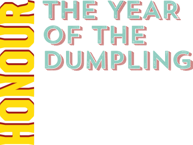 Honour the Year of the Dumpling